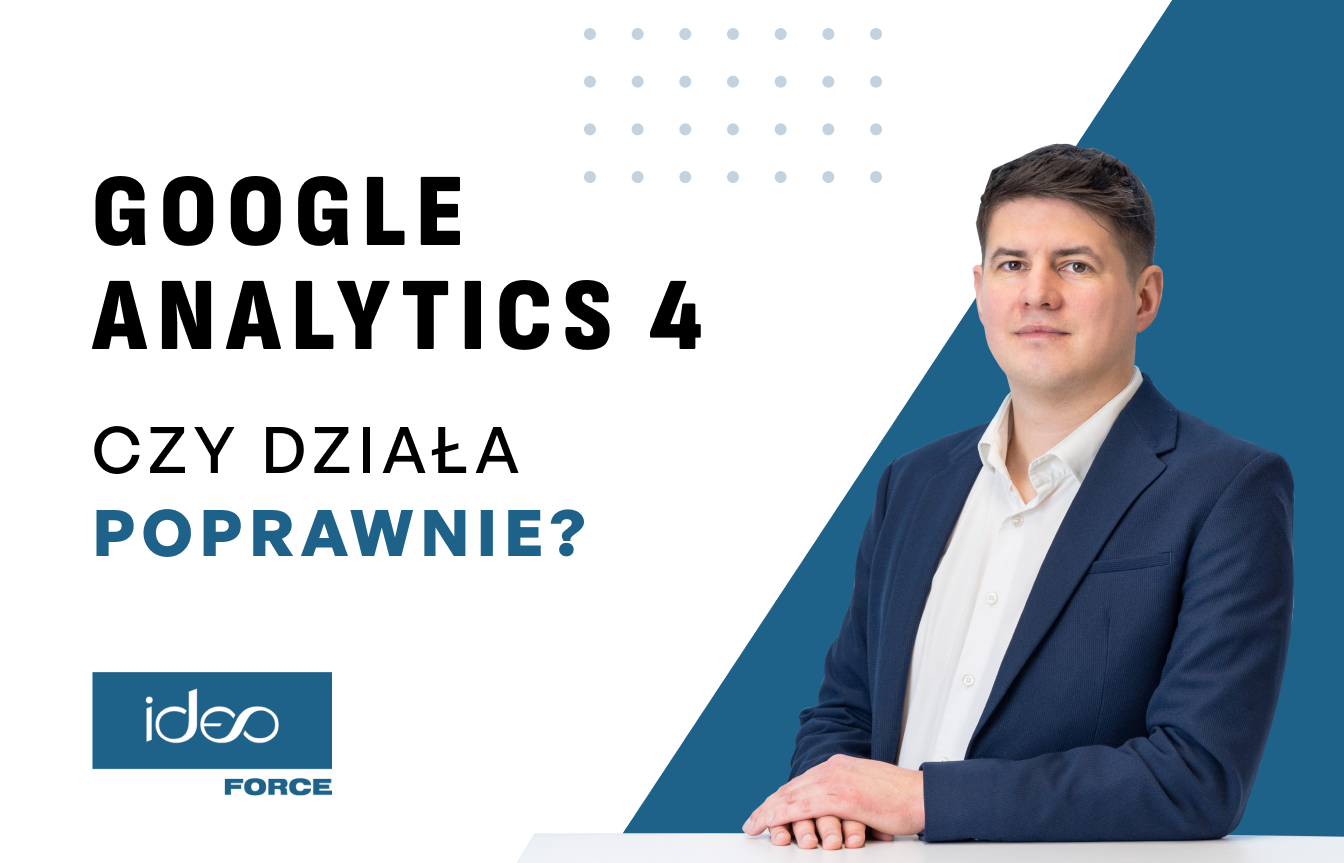 Google Analytics 4 - czy działa poprawnie?
